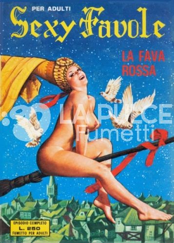 SEXY FAVOLE #    37: LA FAVA ROSSA