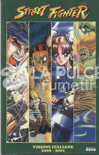 STREET FIGHTER VISIONI ITALIANE 2000-2001
