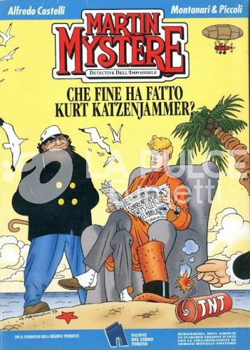 MARTIN MYSTERE SPECIALE SALONE DEL LIBRO DI TORINO #     3: CHE FINE HA FATTO KURT KATZENJAMMER?