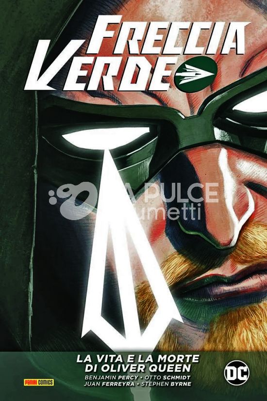 DC EVERGREEN - FRECCIA VERDE DI BENJAMIN PERCY #     2: LA VITA E LA MORTE DI OLIVER QUEEN