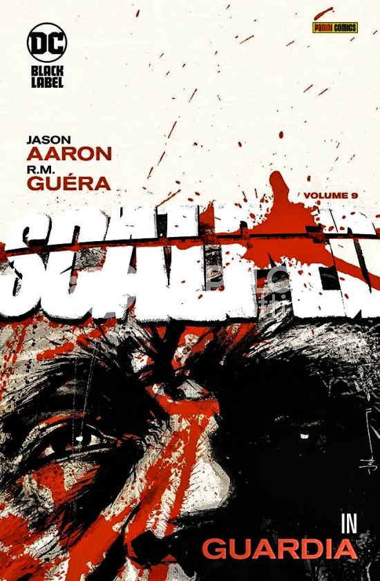 DC BLACK LABEL HITS - SCALPED #     9: IN GUARDIA