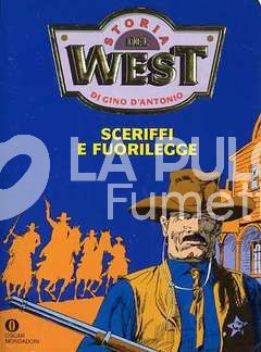 OSCAR NARRATIVA #   1405- STORIA DEL WEST N 2: SCERIFFI E FUORILEGGE