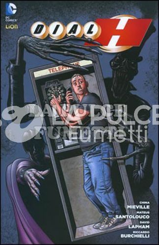 DC DARK - DIAL H 1/3 COMPLETA NUOVI