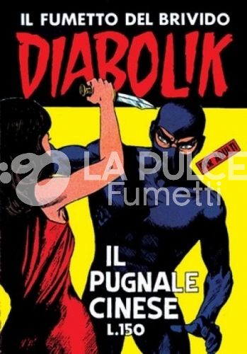 DIABOLIK ANASTATIKA 1A SERIE #    23: IL PUGNALE CINESE
