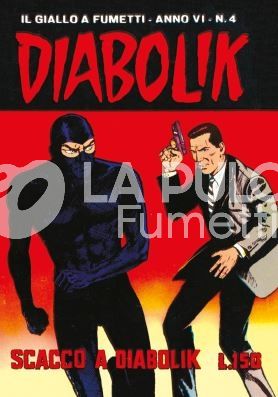 DIABOLIK ANASTATIKA ANNO VI #     4: SCACCO A DIABOLIK