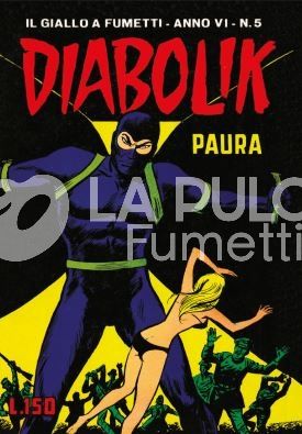 DIABOLIK ANASTATIKA ANNO VI #     5: PAURA
