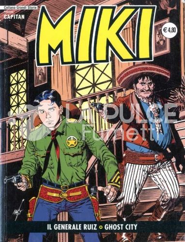 COLLANA GRANDI STORIE: CAPITAN MIKI #     2: IL GENERALE RUIZ - GHOST CITY