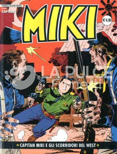 COLLANA GRANDI STORIE: CAPITAN MIKI #    10: CAPITAN MIKI E GLI SCORRIDORI DEL WEST