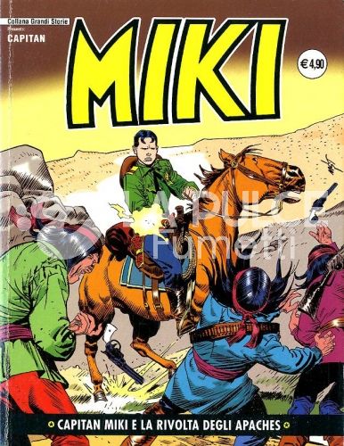 COLLANA GRANDI STORIE: CAPITAN MIKI #    11: CAPITAN MIKI E LA RIVOLTA DEGLI APACHES
