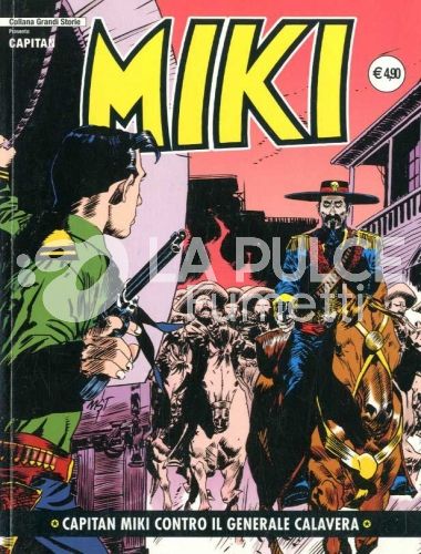 COLLANA GRANDI STORIE: CAPITAN MIKI #    14: CAPITAN MIKI CONTRO IL GENERALE CALAVERA