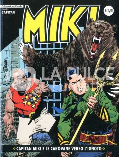 COLLANA GRANDI STORIE: CAPITAN MIKI #    18: CAPITAN MIKI E LE CAROVANE VERSO L'IGNOTO