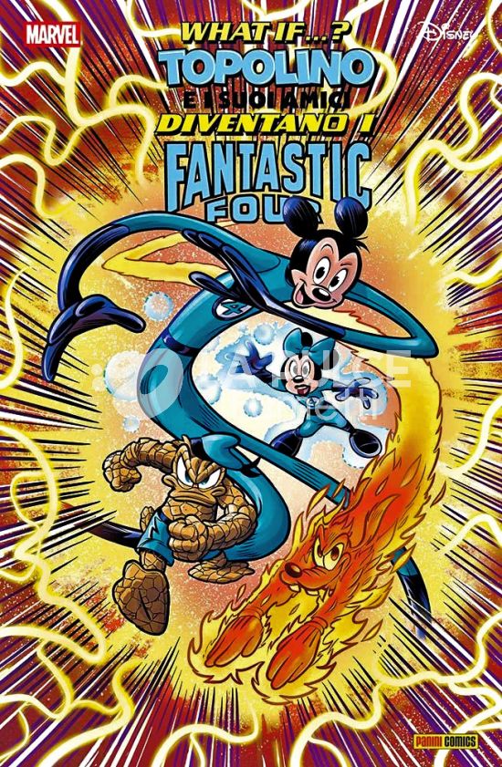 DISNEY-MARVEL WHAT IF #     4: TOPOLINO E I SUOI AMICI DIVENTANO I FANTASTIC FOUR