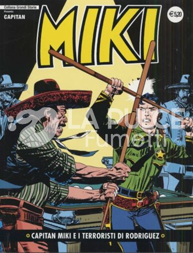 COLLANA GRANDI STORIE: CAPITAN MIKI #    30: CAPITAN MIKI E I TERRORISTI DI RODRIGUEZ