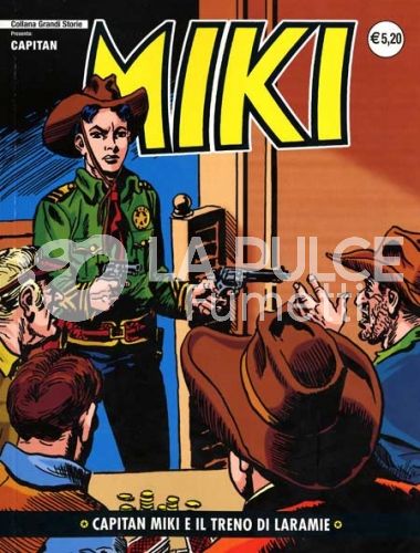 COLLANA GRANDI STORIE: CAPITAN MIKI #    39: CAPITAN MIKI E IL TRENO DI LARAMIE