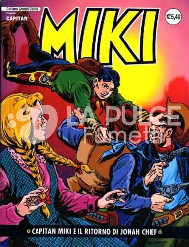 COLLANA GRANDI STORIE: CAPITAN MIKI #    42: CAPITAN MIKI E IL RITORNO DI JONAH CHIEF