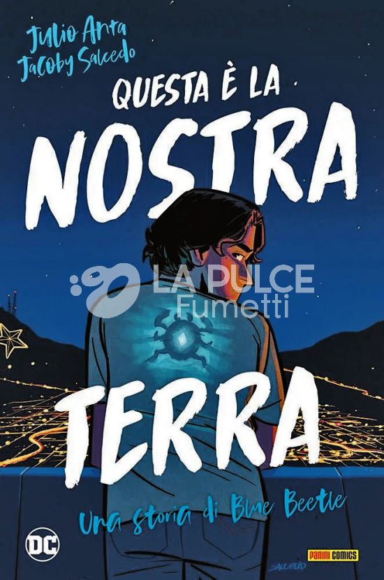 DC YOUNG ADULT COLLECTION - UNA STORIA DI BLUE BEETLE: QUESTA È LA NOSTRA TERRA