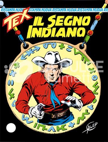 TEX NUOVA RISTAMPA #    11: IL SEGNO INDIANO