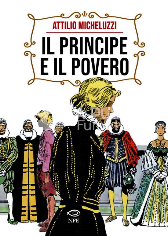 COLLANA ATTILIO MICHELUZZI #    16: IL PRINCIPE E IL POVERO