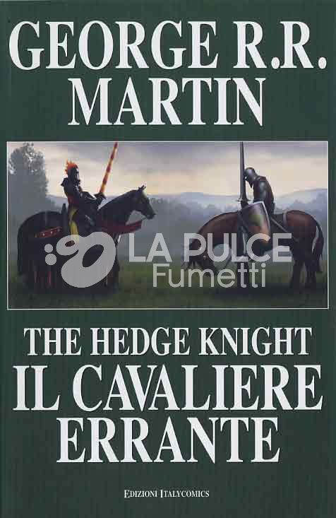 HEDGE KNIGHT: IL CAVALIERE ERRANTE