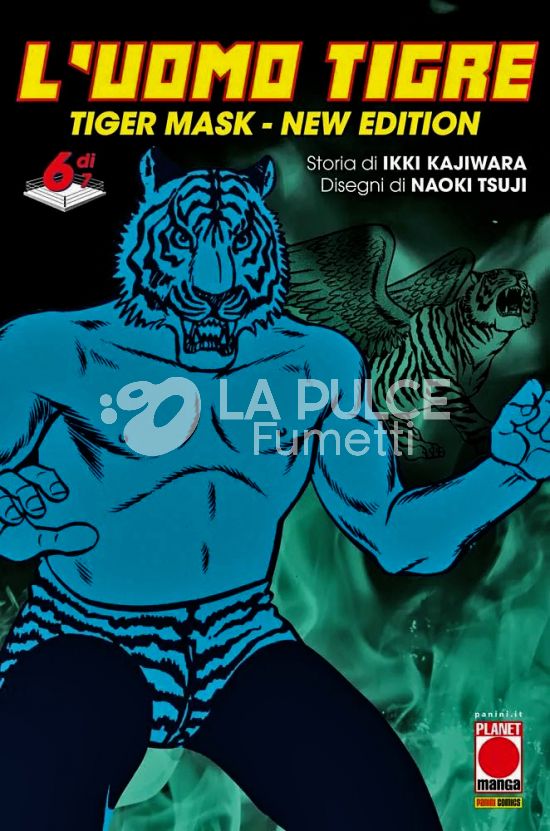 L'UOMO TIGRE - TIGER MASK NEW EDITION #     6