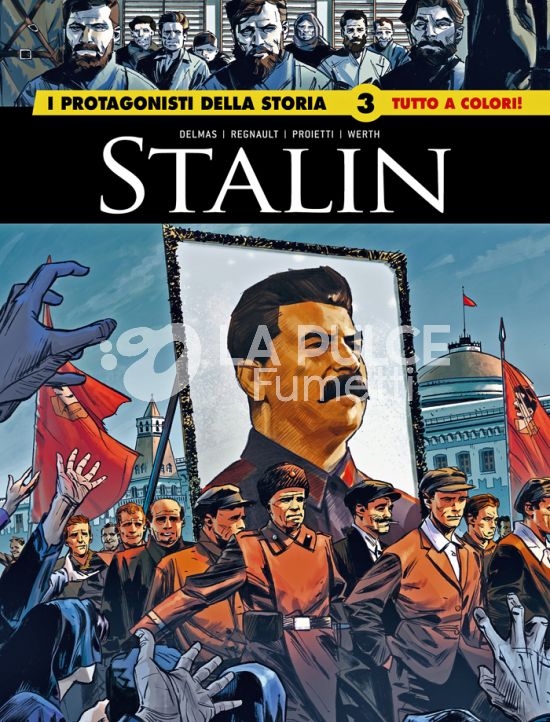 I GRANDI MAESTRI #    99 - I PROTAGONISTI DELLA STORIA 3: STALIN