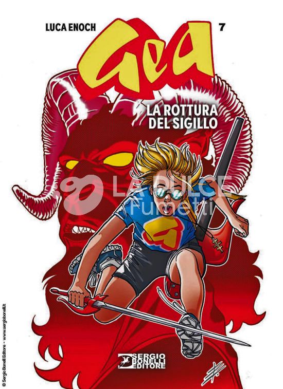 GEA NUOVA EDIZIONE #     7: LA ROTTURA DEL SIGILLO