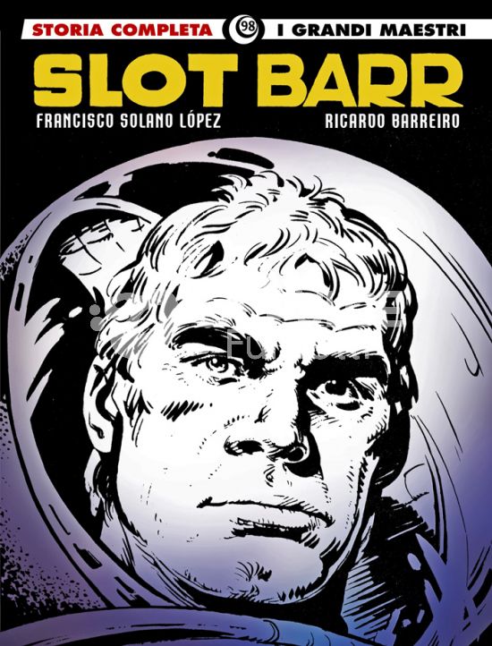 GLI ALBI DELLA COSMO #   120 - I GRANDI MAESTRI 98 - SLOT-BARR