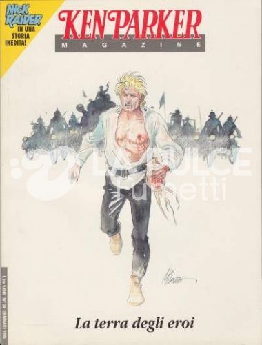 KEN PARKER MAGAZINE #    24: LA TERRA DEGLI EROI - STORIA INEDITA NICK RAIDER