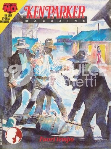 KEN PARKER MAGAZINE #    28: FUORI TEMPO  - STORIA INEDITA MISTER NO