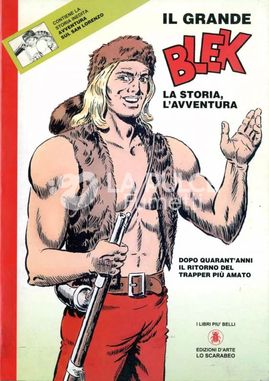 GRANDE BLEK LA STORIA L'AVVENTURA : 40 ANNI DI AVVENTURE DA TORINO AL GRANDE NORD
