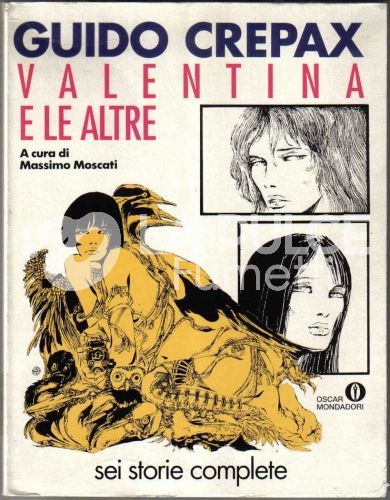 OSCAR NARRATIVA #   1195- GUIDO CREPAX : VALENTINA E LE ALTRE