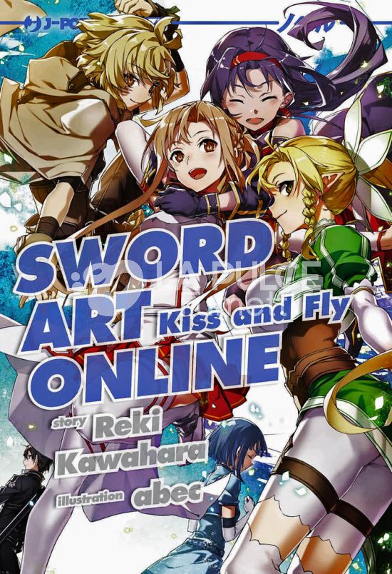 SWORD ART ONLINE LIGHT NOVEL #    22 - KISS AND FLY