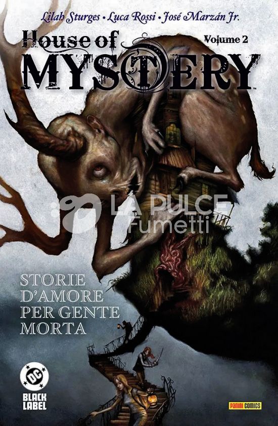 DC BLACK LABEL HITS - HOUSE OF MYSTERY #     2: STORIE D'AMORE PER GENTE MORTA