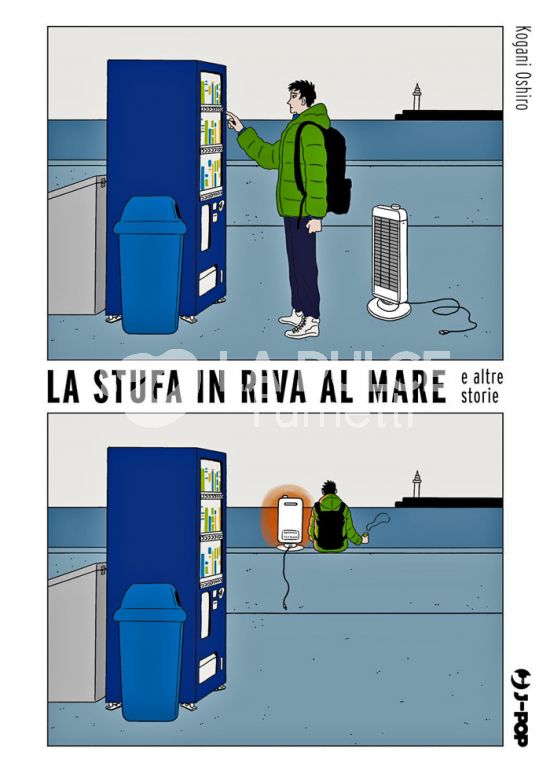 LA STUFA IN RIVA AL MARE E ALTRE STORIE