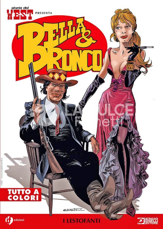 COLLANA WEST #    76 - STORIA DEL WEST PRESENTA BELLA & BRONCO 1: I LESTOFANTI