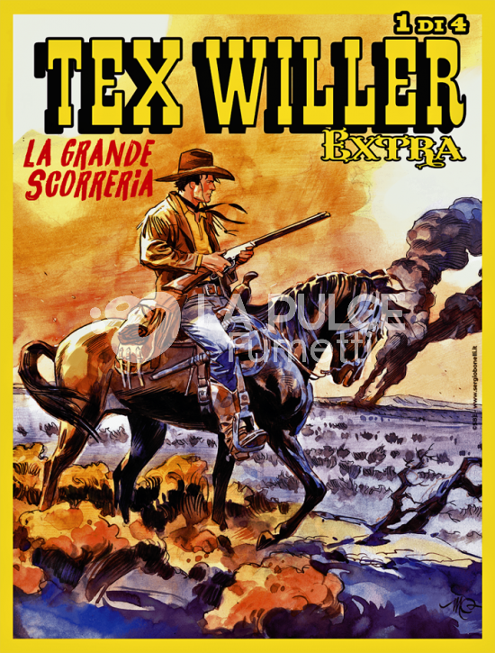 COLLANA ORIENT EXPRESS #    30 - TEX WILLER EXTRA 15: LA GRANDE SCORRERIA - 1 DI 4