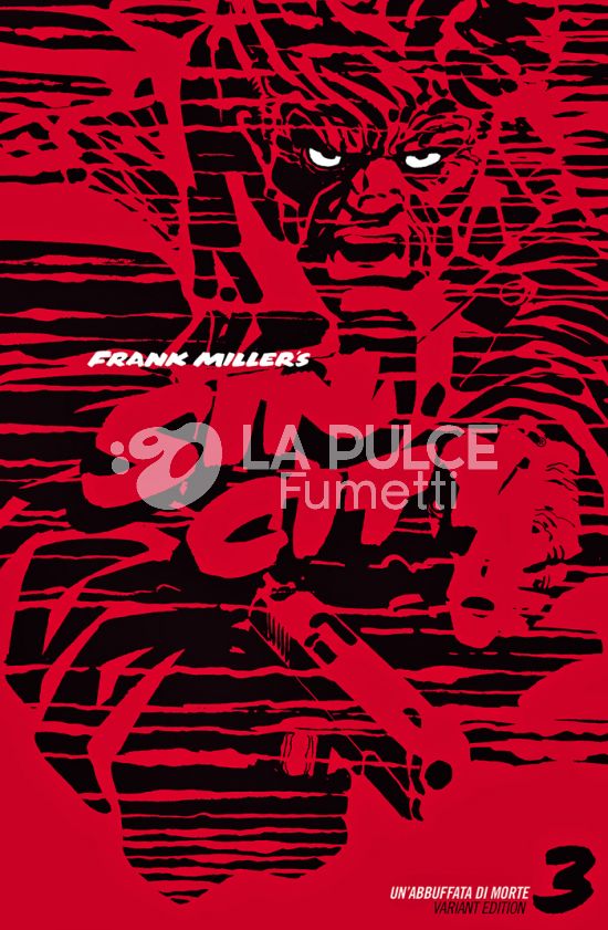 CLASSICAL US #     7 - SIN CITY 3: UN'ABBUFFATA DI MORTE - VARIANT EDITION
