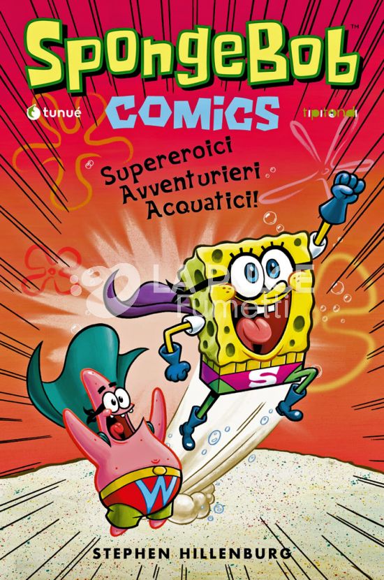 TIPITONDI #   170 - SPONGEBOB COMICS 2: SUPEREROICI AVVENTURIERI ACQUATICI!
