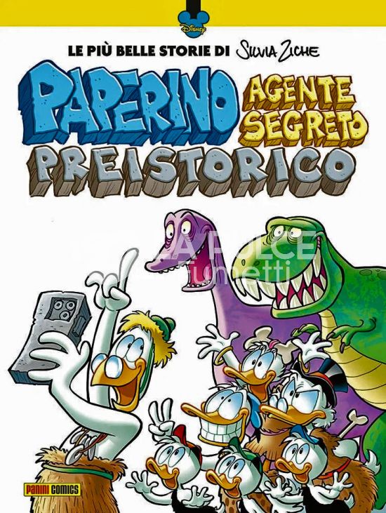 HUMOUR COLLECTION #    10 - LE PIÙ BELLE STORIE DI SILVIA ZICHE - PAPERINO AGENTE SEGRETO PREISTORICO