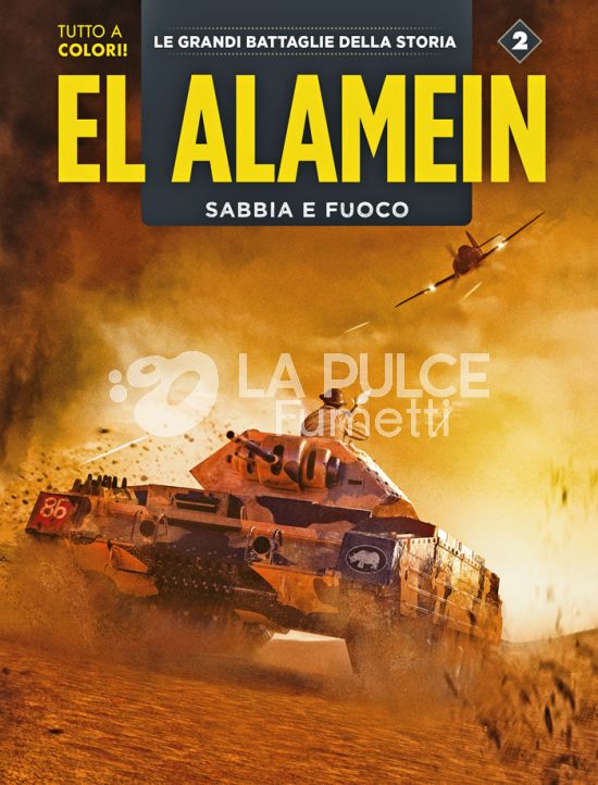 COSMO SERIE BLU #   153 - LE GRANDI BATTAGLIE DELLA STORIA NUOVA SERIE 2 - EL ALAMEIN: SABBIA E FUOCO