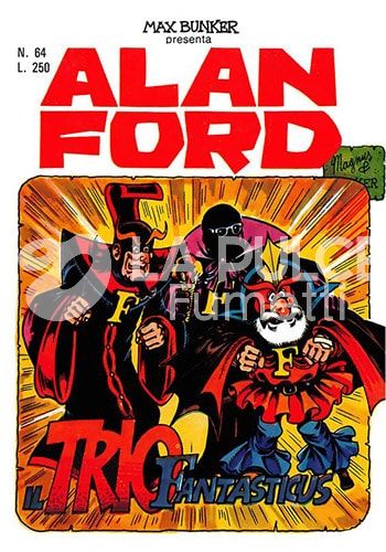 ALAN FORD ORIGINALE #    64: IL TRIO FANTASTICUS