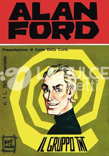 ALAN FORD ORIGINALE #     1: IL GRUPPO TNT