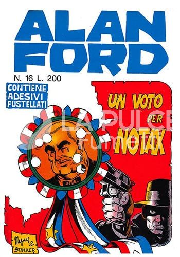 ALAN FORD ORIGINALE #    16: UN VOTO PER NOTAX - NO ADESIVI