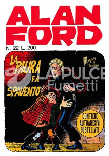 ALAN FORD ORIGINALE #    22: LA PAURA FA SPAVENTO + ADESIVI