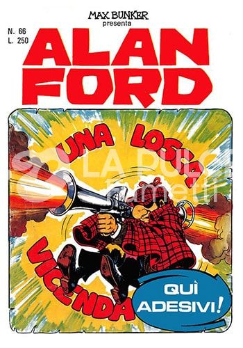 ALAN FORD ORIGINALE #    66: UNA LOSCA VICENDA - NO ADESIVI