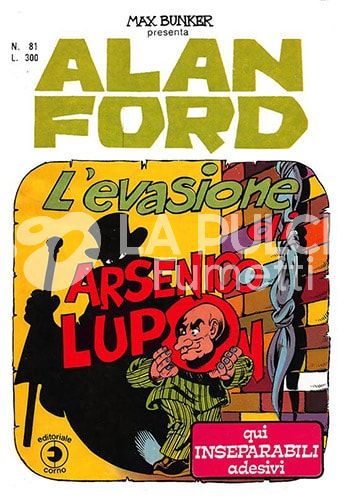 ALAN FORD ORIGINALE #    81: L'EVASIONE DI ARSENICO LUPON - NO ADESIVI