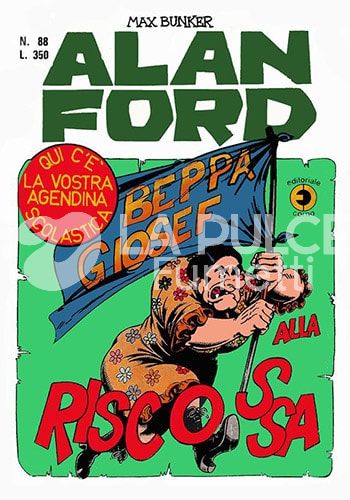 ALAN FORD ORIGINALE #    88: BEPPA GIOSEF ALLA RISCOSSA - NO AGENDA SCOLASTICA