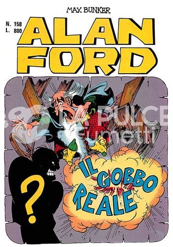 ALAN FORD ORIGINALE #   158: IL GOBBO REALE