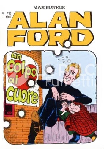 ALAN FORD ORIGINALE #   198: UN COLPO AL CUORE