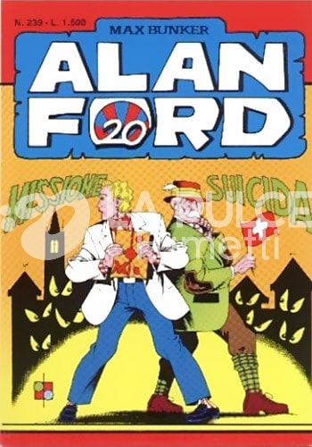 ALAN FORD ORIGINALE #   239: MISSIONE SUICIDA